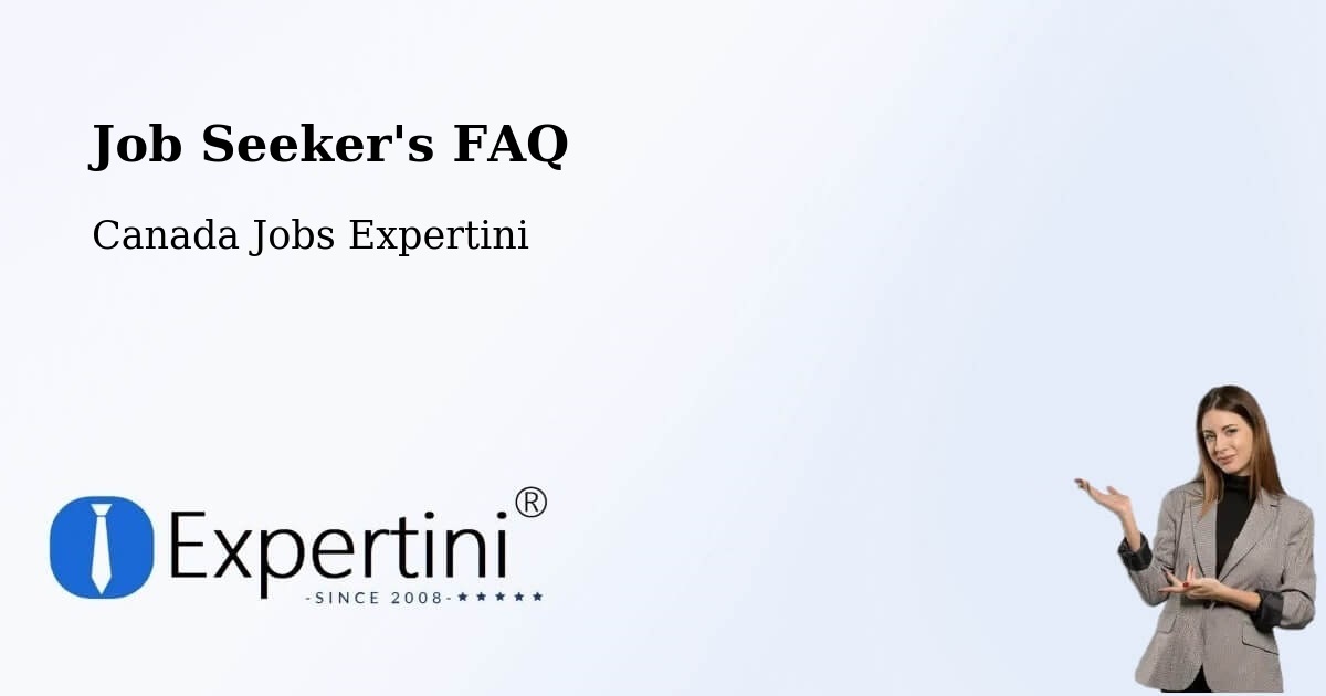 Job Seeker FAQ – Centre Du Québec - Canada Jobs Expertini
